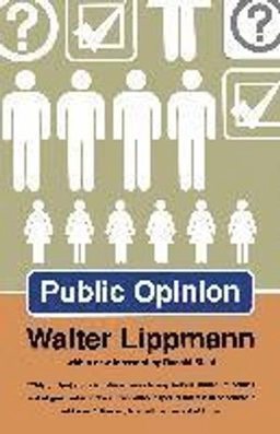 Public opinion; Walter Lippmann; 1997