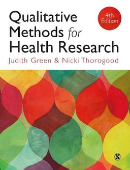 Qualitative methods for health research; Judith Green; 2018