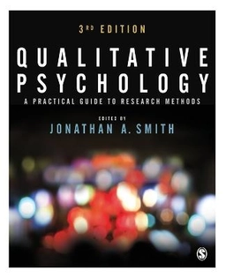Qualitative psychology : a practical guide to research methods; Jonathan A. Smith; 2015