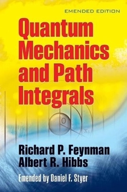 Quantam mechanics and path integrals; A. R. Hibbs; 2010