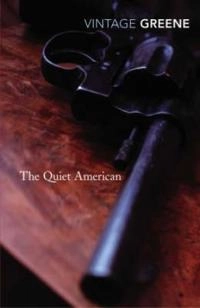 Quiet American; Graham Greene; 2004