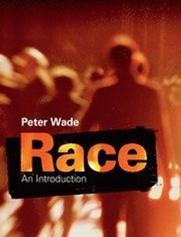 Race : an introduction; Peter Wade; 2015