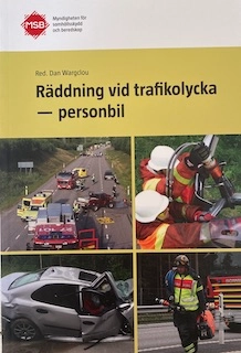 Räddning vid trafikolycka - personbil; Dan Wargclou; 2010