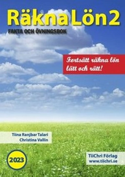 Räkna Lön 2 - 2023; Tiina Ranjbar Talari, Christina Vallin; 2023