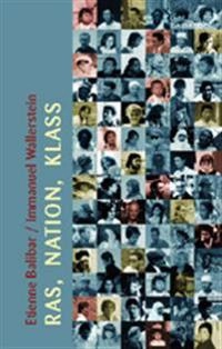 Ras, nation, klass; Balibar, Wallerstein; 2002