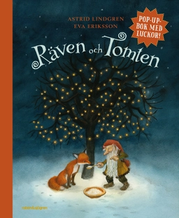 Räven och tomten (pop-up-bok med luckor); Astrid Lindgren, Eva Eriksson; 2019