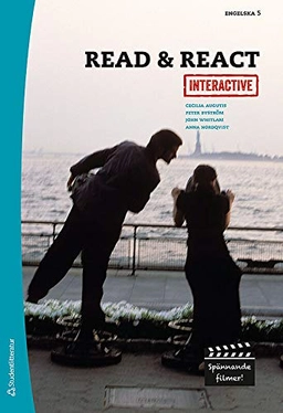 Read & React Interactive - Engelska 5; Cecilia Augutis, Peter Byström, Michael Eyre, Ann-Mari Franklin, Kjell Weinius, John Whitlam; 2013