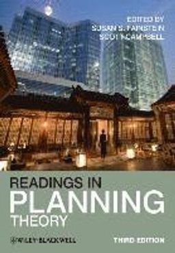 Readings in Planning Theory; Susan S. Fainstein, Scott Campbell; 2012