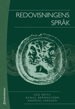 Redovisningens språk; Dag Smith, Daniel Brännström, Andreas Jansson; 2019