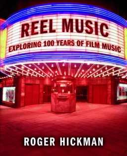Reel Music; Hickman Roger; 2005
