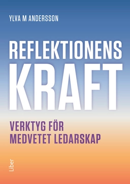 Reflektionens kraft; Ylva M. Andersson; 2026