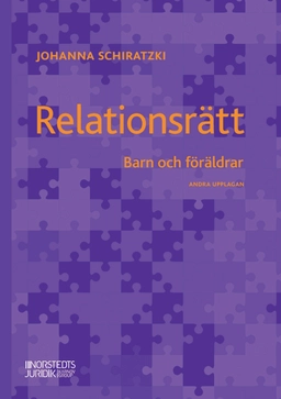 Relationsrätt : Barn och föräldrar; Johanna Schiratzki; 2025