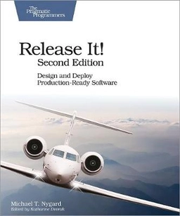 Release It!; Michael T. Nygard; 2018