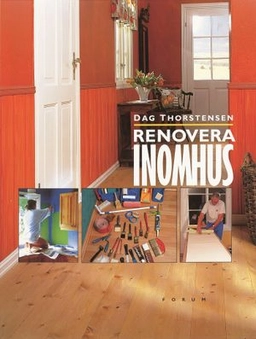 Renovera inomhus; Dag Thorstensen; 2001