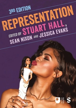 Representation : cultural representations and signifying practices; Stuart Hall, Sean Nixon, Jessica Evans; 2025
