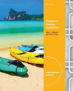 Research design explained; Mark L. Mitchell; 2013