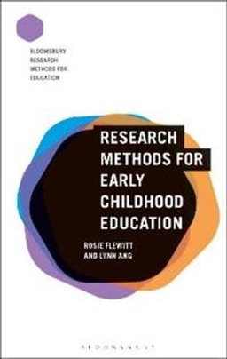 Research methods for early childhood education; Rosie Flewitt; 2020