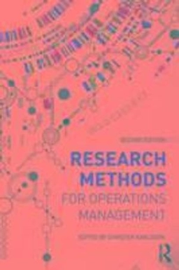 Research methods for operations management; Christer Karlsson; 2016