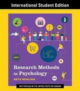 Research methods in psychology : evaluating a world of information; Beth Morling; 2021