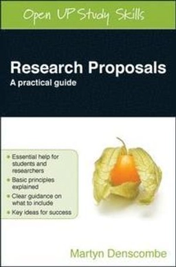 Research proposals : a practical guide; Martyn. Denscombe; 2012