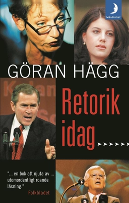 Retorik idag; Göran Hägg; 2003