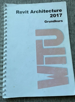 Revit Architecture 2017 : grundkurs; Stefano d'Elia; 2016
