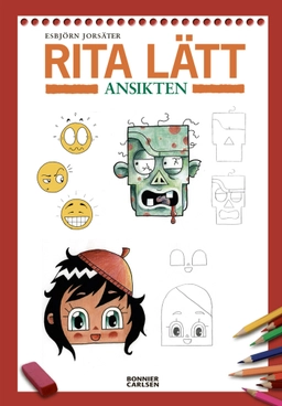 Rita lätt : ansikten; Esbjörn Jorsäter; 2016