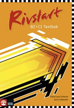 Rivstart B2+C1 Textbok; Paula Levy Scherrer, Karl Lindemalm; 2017