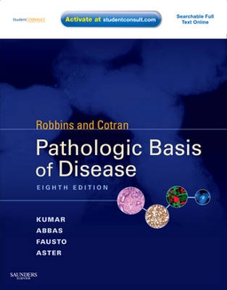 Robbins and Cotran Pathologic basis of disease; Vinay Kumar; 2009