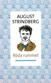 Röda rummet; August Strindberg; 2006