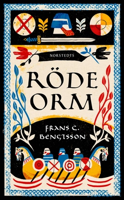 Röde Orm : en berättelse från okristen tid; Frans G. Bengtsson; 2025
