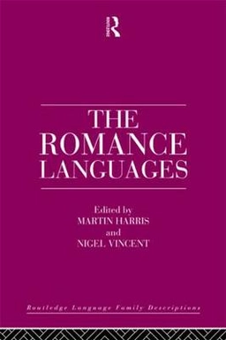Romance Languages; Martin Harris, Nigel Vincent; 1990
