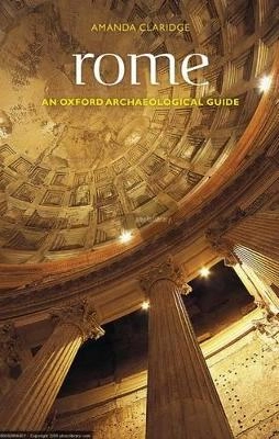 Rome : an Oxford archaeological guide; Amanda. Claridge; 2010