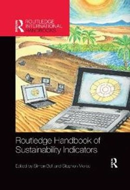 Routledge handbook of sustainability indicators; Simon Bell, Stephen Morse; 2018