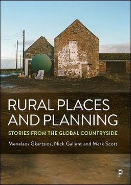 Rural places and planning : stories from the global countryside; Menelaos Gkartzios; 2022