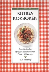 Rutiga kokboken; Birgitta Rasmusson, Brita Olsson, Hans B. Eriksson, Ica provkök; 1994