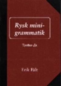 Rysk minigrammatik; Erik Fält; 2009