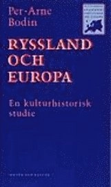 Ryssland och Europa; Per-Arne Bodin; 1993