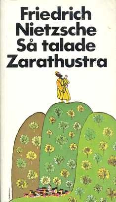 Så talade zarathust.; Friedrich Nietzsche; 1982