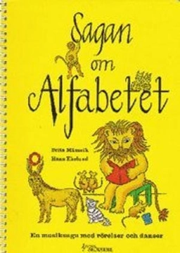 Sagan om Alfabetet; Brita Mässvik, Hans Ekelund; 2005