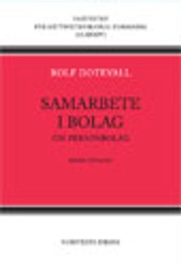 Samarbete i bolag : om personbolag; Rolf Dotevall; 2009