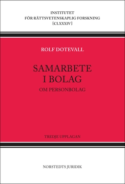 Samarbete i bolag : om personbolag; Rolf Dotevall; 2015