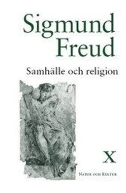 Samhälle och religion; Sigmund Freud; 2008