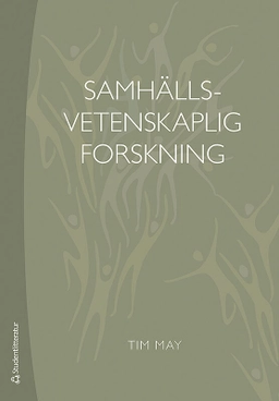 Samhällsvetenskaplig forskning; Tim May; 2013