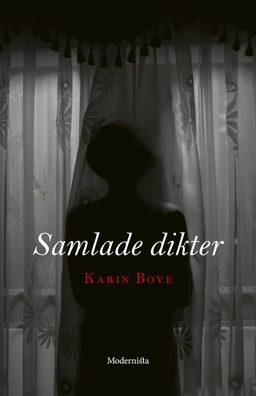 Samlade dikter; Karin Boye; 2019