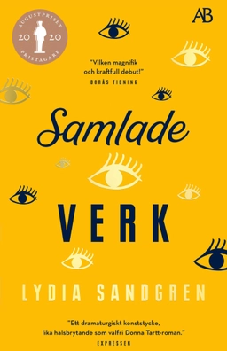 Samlade verk; Lydia Sandgren; 2023