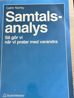 Samtalsanalys; Catrin Norrby; 1996
