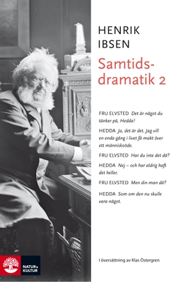 Samtidsdramatik 2; Henrik Ibsen; 2015