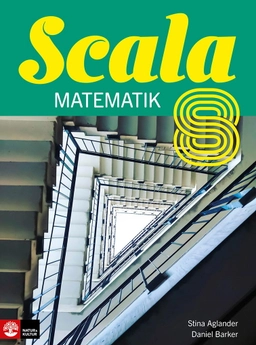 Scala Matematik 8; Stina Aglander, Daniel Barker; 2024