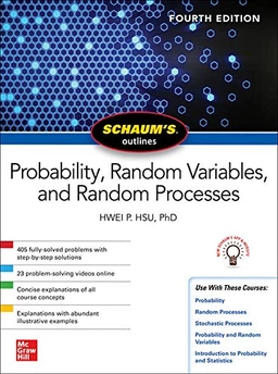 Schaum's outlines : probability, random variables, and random processes; Hsu; 2019